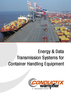 Energy and Data Transmission Systems for Container Handling Equipment